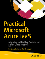 Practical Microsoft Azure IaaS: Migrating and Building Scalable and Secure Cloud Solutions