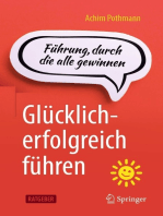 Glücklich-erfolgreich führen: Führung, durch die alle gewinnen