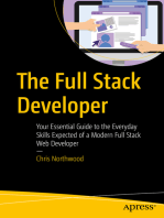 The Full Stack Developer: Your Essential Guide to the Everyday Skills Expected of a Modern Full Stack Web Developer