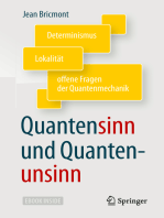Quantensinn und Quantenunsinn: Determinismus, Lokalität und offene Fragen der Quantenmechanik