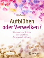 Aufblühen oder Verwelken?