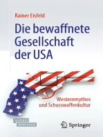 Die bewaffnete Gesellschaft der USA: Westernmythos und Schusswaffenkultur