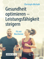 Gesundheit optimieren – Leistungsfähigkeit steigern: Fit mit Biochemie