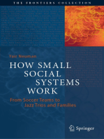 How Small Social Systems Work: From Soccer Teams to Jazz Trios and Families