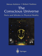 The Conscious Universe: Parts and Wholes in Physical Reality
