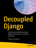 Decoupled Django: Understand and Build Decoupled Django Architectures for JavaScript Front-ends