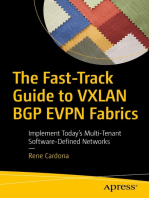 The Fast-Track Guide to VXLAN BGP EVPN Fabrics: Implement Today’s Multi-Tenant Software-Defined Networks