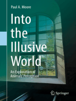 Into the Illusive World: An Exploration of Animals’ Perception