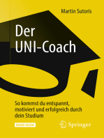Der UNI-Coach: So kommst du entspannt, motiviert und erfolgreich durch dein Studium