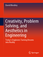 Creativity, Problem Solving, and Aesthetics in Engineering: Today's Engineers Turning Dreams into Reality