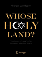 Whose Holy Land?: The Roots of the Conflict Between Jews and Arabs