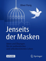 Jenseits der Masken: Ideen und Übungen für ein authentisches und selbstbestimmtes Leben