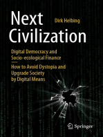 Next Civilization: Digital Democracy and  Socio-Ecological Finance - How to Avoid Dystopia and Upgrade Society by Digital Means