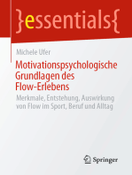 Motivationspsychologische Grundlagen des Flow-Erlebens: Merkmale, Entstehung, Auswirkung von Flow im Sport, Beruf und Alltag
