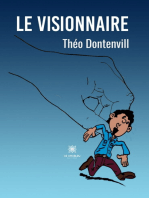 Le visionnaire: Roman