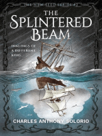 The Splintered Beam