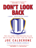 Don't Look Back: The 343 FDNY Firefighters Killed on 9-11 and the Fight for the Truth
