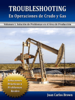 Troubleshooting en Operaciones de Crudo y Gas, Volumen 1. Solución de Problemas en el Área de Producción