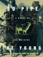 So Pipe the Young