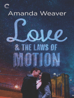 Love & the Laws of Motion