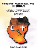 Christian - Muslim Relations in Sudan: A Study of the Relationship  Between Church and State              (1898 - 2005)                 3Rd Edition