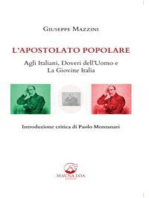 L’apostolato Popolare: Agli Italiani, Doveri dell’Uomo e La Giovine Italia