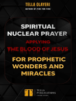 Spiritual Nuclear Prayer Applying Blood Of Jesus For Prophetic Wonders And Miracles