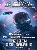 Helden der Galaxie (Unterwerfung der Wirklichkeit Buch 6): LitRPG-Serie