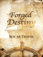 Forged Destiny