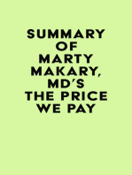 Summary of Marty Makary, MD's The Price We Pay