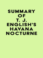 Summary of T. J. English's Havana Nocturne
