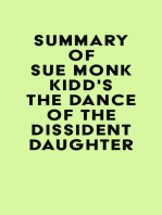 Summary of Sue Monk Kidd's The Dance of the Dissident Daughter