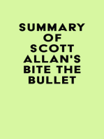 Summary of Scott Allan's Bite the Bullet