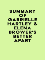 Summary of Gabrielle Hartley & Elena Brower's Better Apart