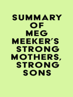 Summary of Meg Meeker's Strong Mothers, Strong Sons