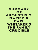 Summary of Augustus Y. Napier & Carl Whitaker's The Family Crucible