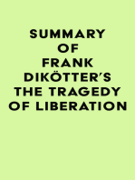 Summary of Frank Dikötter's The Tragedy of Liberation