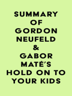 Summary of Gordon Neufeld & Gabor Maté's Hold On to Your Kids