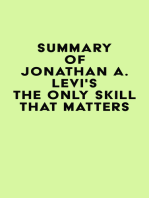 Summary of Jonathan A. Levi's The Only Skill that Matters