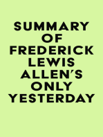 Summary of Frederick Lewis Allen's Only Yesterday