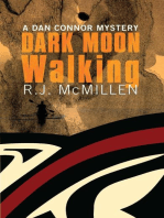 Dark Moon Walking: Dan Connor Mystery, #1