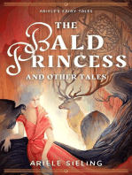 The Bald Princess and Other Tales: Ariele's Fairy Tales, #1