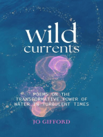 Wild Currents: Poems On The Transformative Power of Water in Turbulent Times