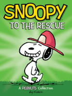 Snoopy to the Rescue: A PEANUTS Collection