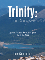 Trinity: the Sequel: Quest for the Music, the Lyrics, and the Song