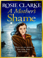 A Mother's Shame: A gritty, standalone historical saga from Rosie Clarke