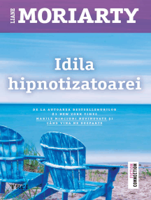 Idila hipnotizatoarei de Liane Moriarty (Carte electronică ...