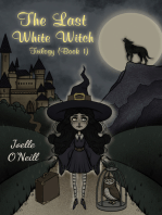 The Last White Witch: Trilogy (Book 1)