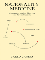 Nationality: Medicine: A Journey of Medical Discovery and Personal Identity
