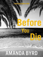 Before You Die: A Morgan Davis Story: Morgan Davis Serials, #2